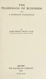 Cover of The pilgrimage of Buddhism