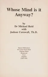 Cover of Whose mind is it anyway?