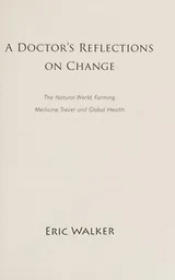 Cover of A doctor's reflections on change