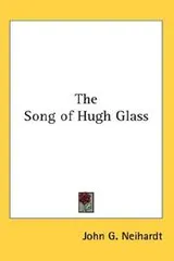 Cover of The Song of Hugh Glass