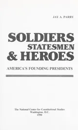 Cover of Soldiers, Statesmen & Heroes