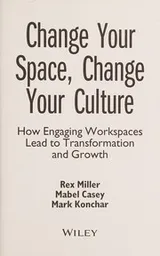 Cover of Change Your Space, Change Your Culture