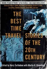 Cover of The Best Time Travel Stories of the 20th Century