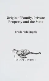 Cover of Origin of the Family Private Property and the State