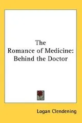Cover of The Romance of Medicine