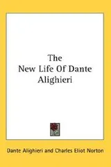 Cover of The New Life Of Dante Alighieri