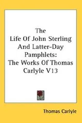 Cover of The Life of John Sterling and Latter-day Pamphlets
