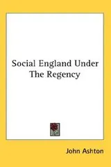Cover of Social England Under The Regency
