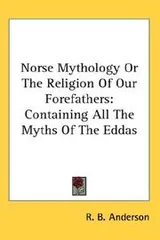 Cover of Norse Mythology Or The Religion Of Our Forefathers
