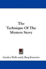 Cover of The Technique of the Mystery Story