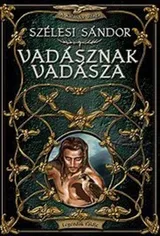 Cover of Vadásznak vadásza