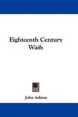 Cover of Eighteenth Century Waifs
