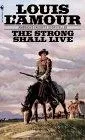 Cover of The strong shall live