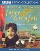 Cover of Joyce Grenfell Requests the Pleasure