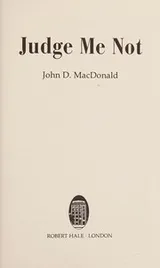 Cover of Judge Me Not
