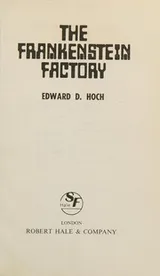 Cover of The Frankenstein factory