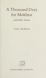 Cover of A thousand days for Mokhtar, and other stories