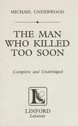 Cover of The Man Who Killed Too Soon