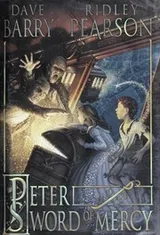 Cover of Peter and the Sword of Mercy