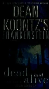 Cover of Dean Koontz's Frankenstein