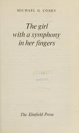 Cover of The Girl With A Symphony IN Her Fingers