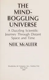 Cover of The mind-boggling universe
