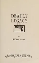 Cover of Deadly legacy