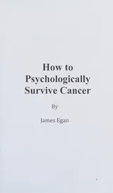 Cover of HOW TO PSYCHOLOGICALLY SURVIVE CANCER