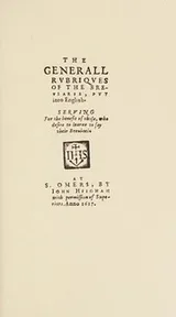 Cover of The Generall rubriques of the breviarie, 1617 ; [and, A relation of the King of Spaines receiving in Valliodolid]