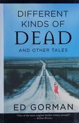 Cover of Different Kinds of Dead and Other Tales