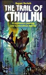 Cover of The Trail of Cthulhu