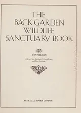 Cover of The back garden wildlife sanctuary book