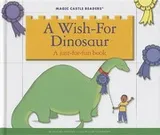 Cover of Wish-For Dinosaur