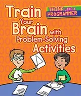Cover of Train Your Brain with Problem-Solving Activities