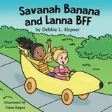 Cover of Savanah Banana and Lanna BFF