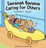 Cover of Savanah Banana Caring for Others