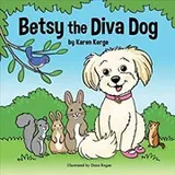 Cover of Betsy the Diva Dog