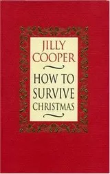 Cover of How to Survive Christmas