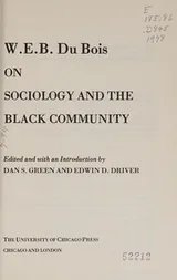 Cover of W.E.B. DuBoison sociology and the black community