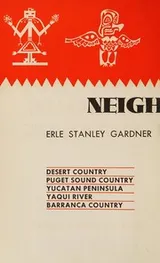 Cover of Neighborhood frontiers: desert country, Puget Sound country, Yucatan Peninsula, Yaqui River, barranca country