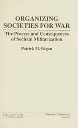 Cover of Organizing Societies for War