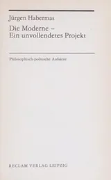 Cover of Die Moderne, ein unvollendetes Projekt