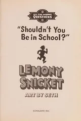 Cover of "Shouldn't you be in school?"