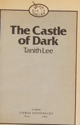 Cover of The Castle of Dark (Unicorn)