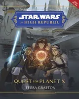 Cover of Star Wars The High Republic - Quest for Planet X