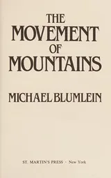 Cover of The movement of mountains