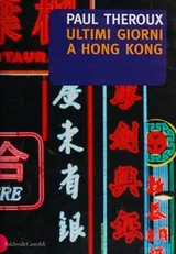 Cover of Ultimi giorni a Hong Kong