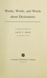 Cover of Words, words, and words about dictionaries