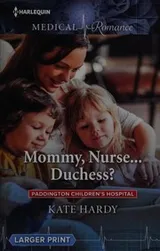 Cover of Mummy, Nurse...Duchess?
