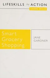 Cover of Smart Grocery Shopping/ Shop Smart (Living Skills)